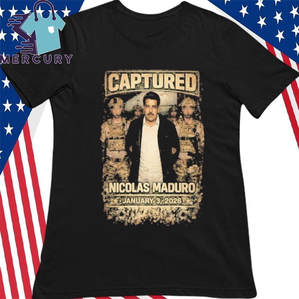 Captured Nicolas Maduro January 3, 2026 Shirt