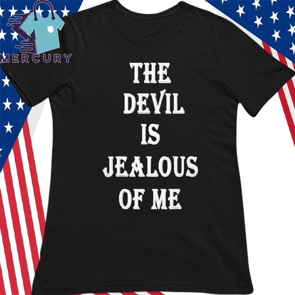 Chad Johnson The Devil Is Jealous Of Me Shirt