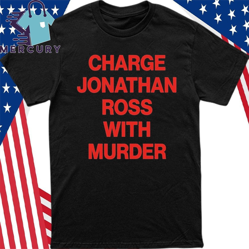 Charge Jonathan Ross With Murder Shirt