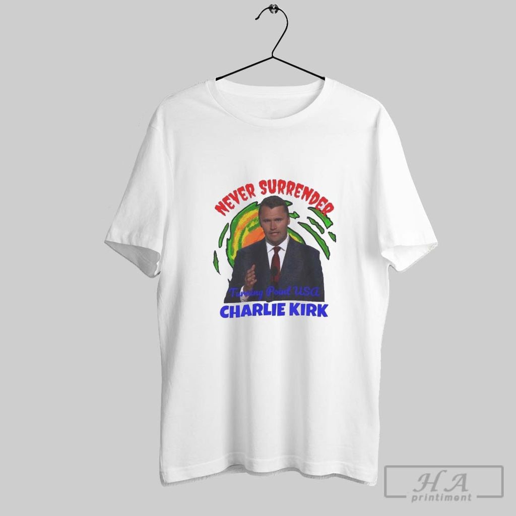 Official Charlie Kirk Never Surrender Rip