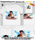Charlie Kirk Propaganda Poster Book Banner A Million Charlie Kirks Are Growing Shirt
