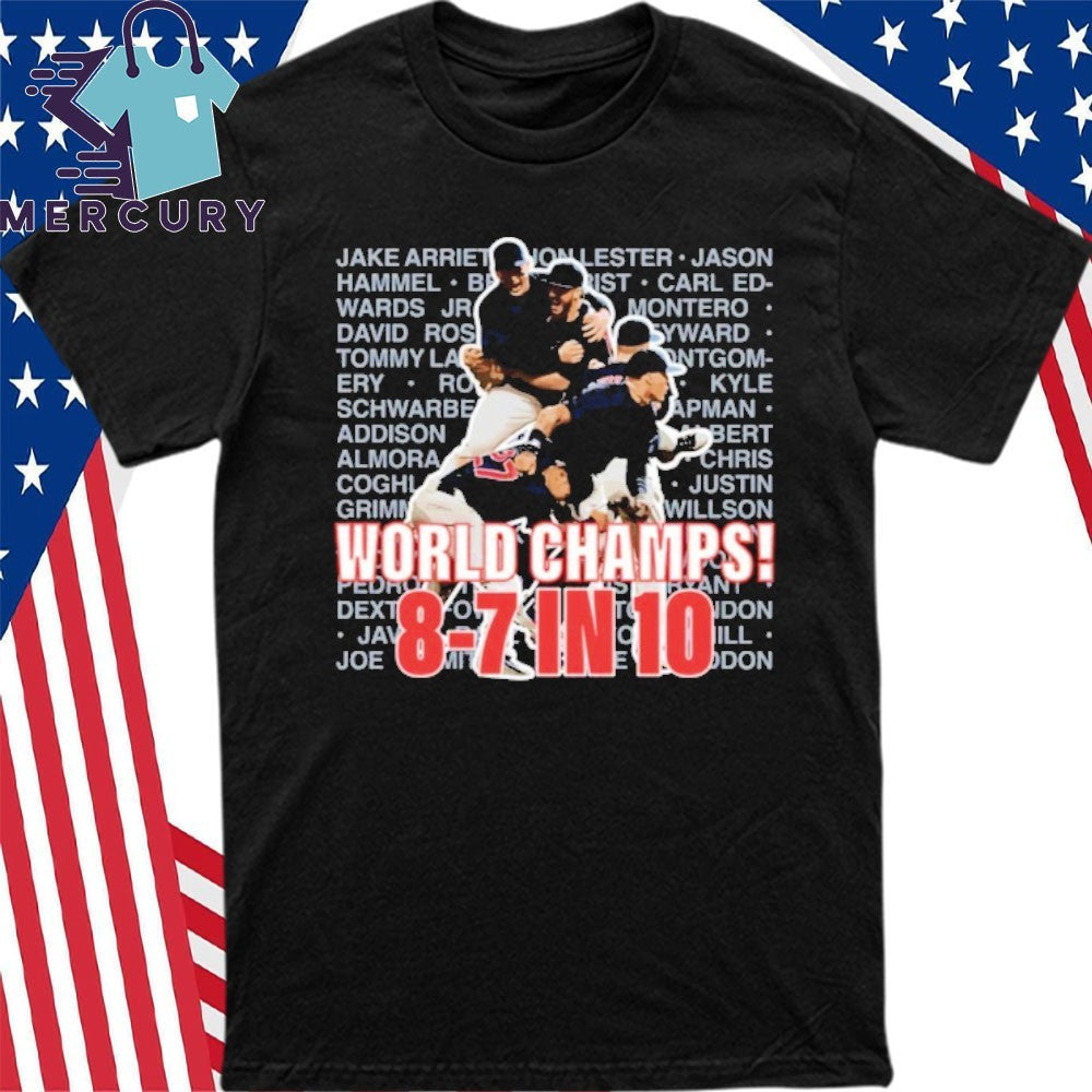 Chicago Cubs World Champs 8-7 In 10 Shirt