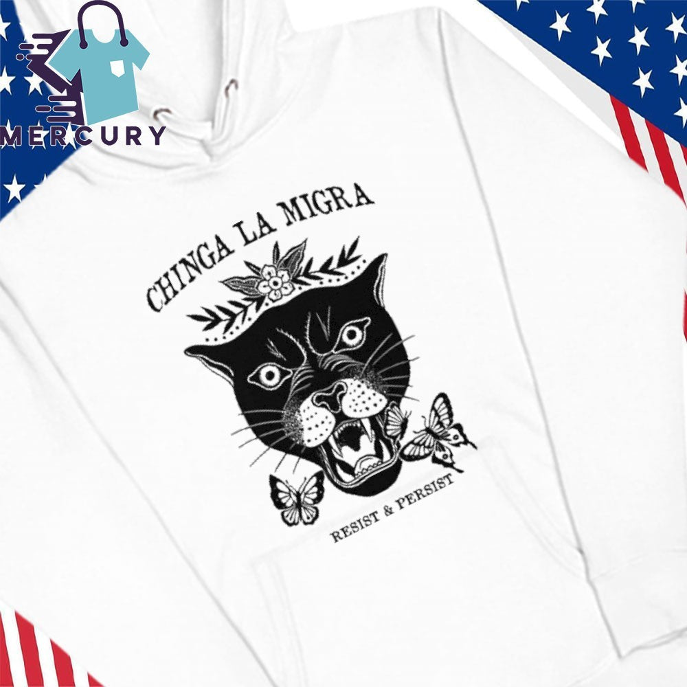Chinga La Migra Resist And Persist Abolish ICE Shirt