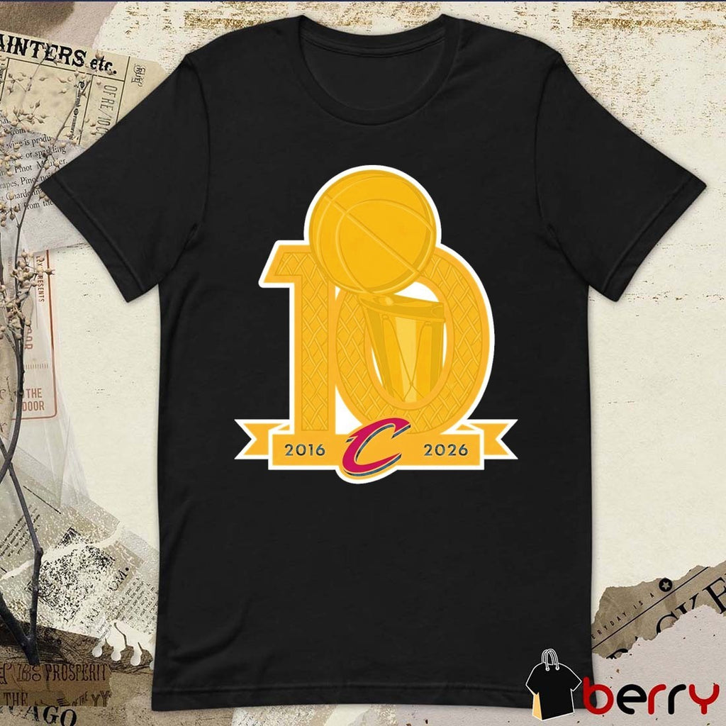 Cleveland Cavaliers NBA Championship 10-Year Anniversary 2016-2026 Logo t-shirt
