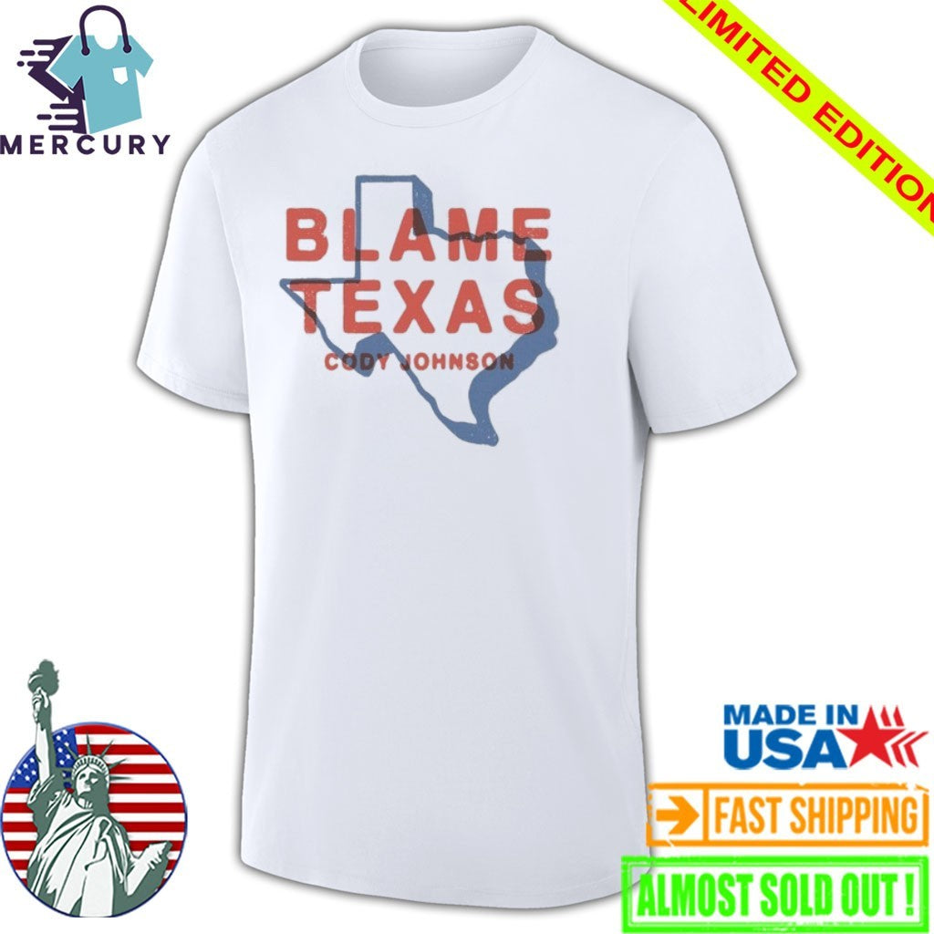 Cody Johnson Blame Texas Shirt