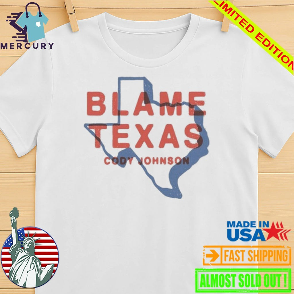 Cody Johnson Blame Texas Shirt