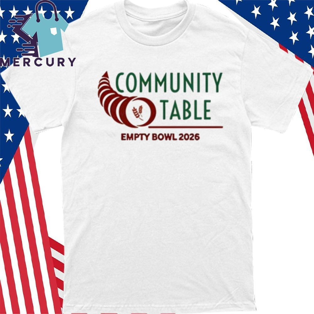 Community Table Empty Bowl 2026 Shirt