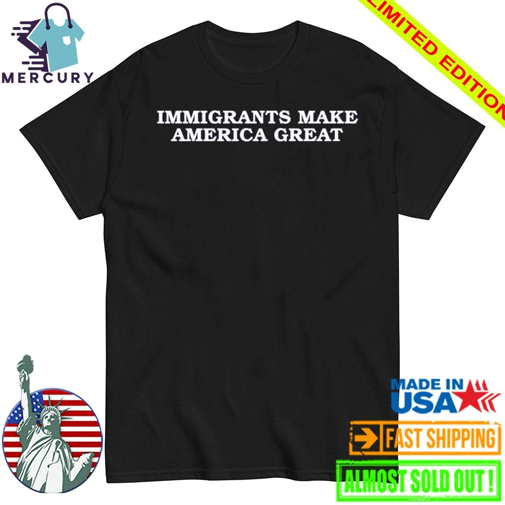 Corey Harmon Immigrants Make America Great Shirt