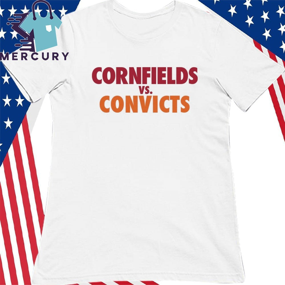 Cornfields vs Convicts Shirt