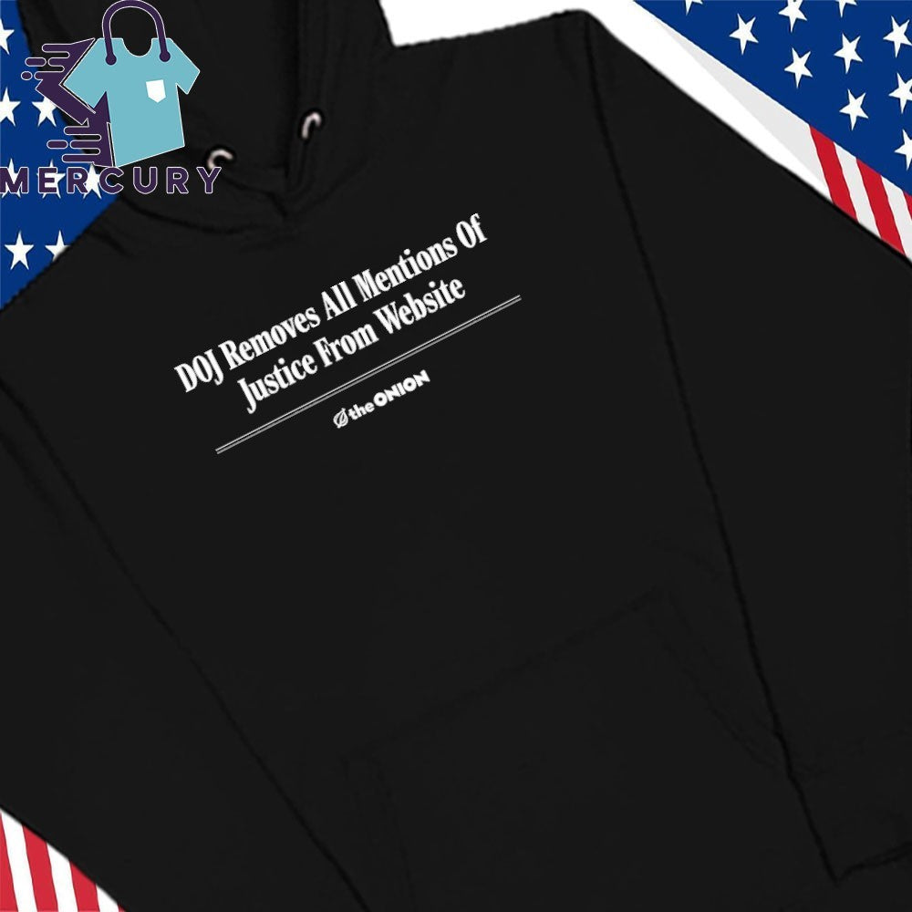 DOJ Removes All Mention Of Justice From Website Headline Shirt
