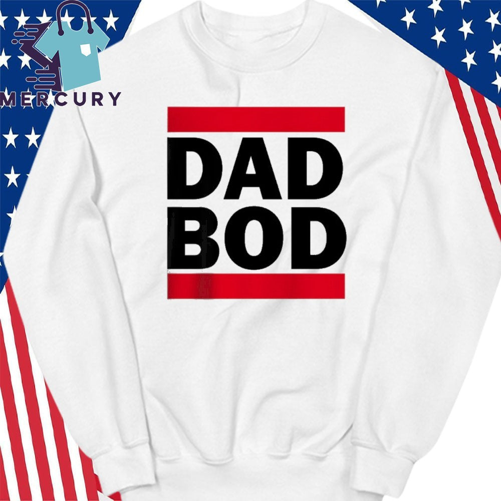 Dad Bod Shirt