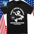 Daily Bread Bakery Freshest Beats In Town Shirt