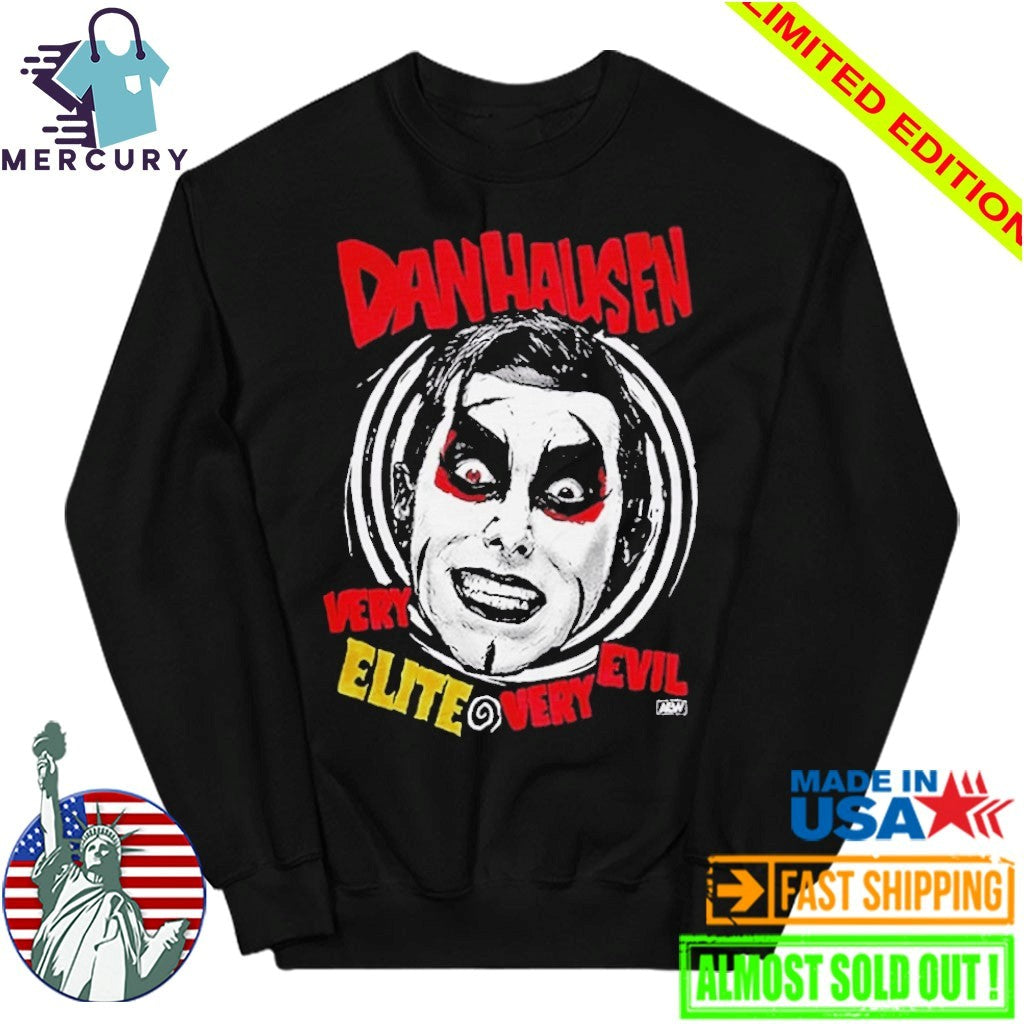 Danhausen Very Elite Very Evil Shirt