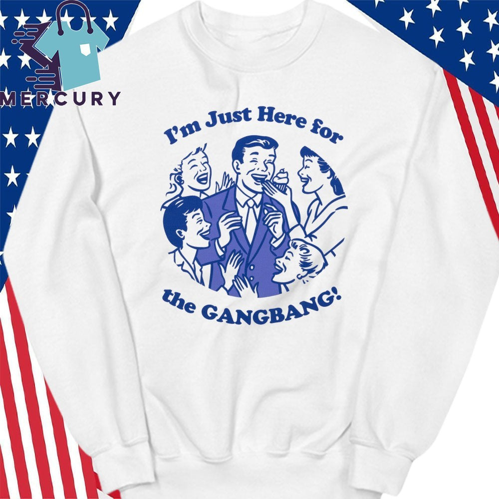 Danny Duncan Im Just Here For The Gangbang shirt