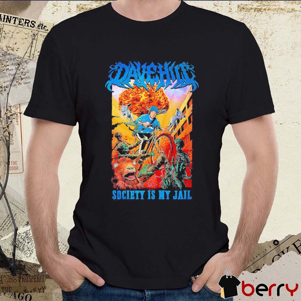 Dave Hill Society Is My Jail Show Club 603 Baltimore On June 19 2026 Artwork t-shirt