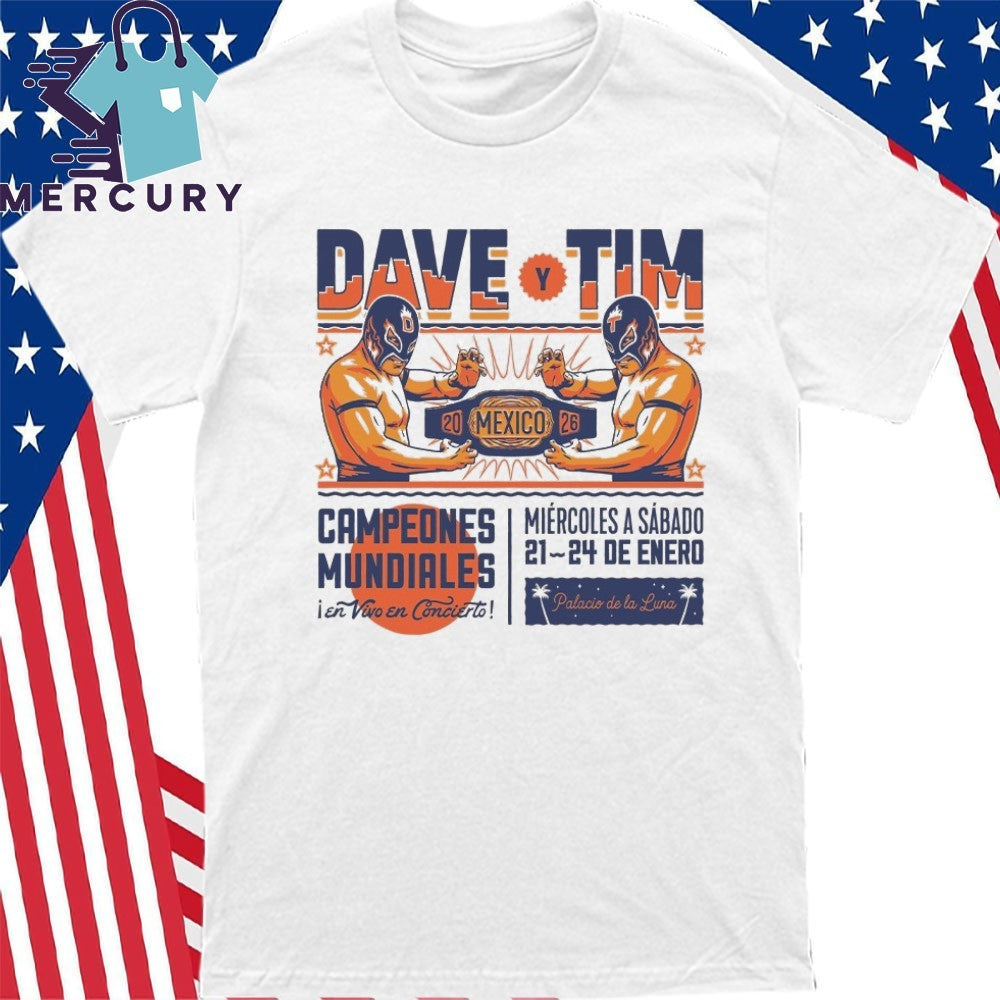 Dave & Tim Riviera Maya Mexico 2026 Wrestlers Shirt