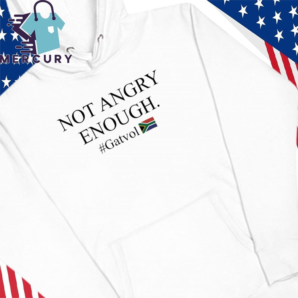 Dereleen James MP Not Angry Enough Gatvol Shirt