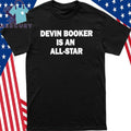 Devin Booker Is An All Star Shirt