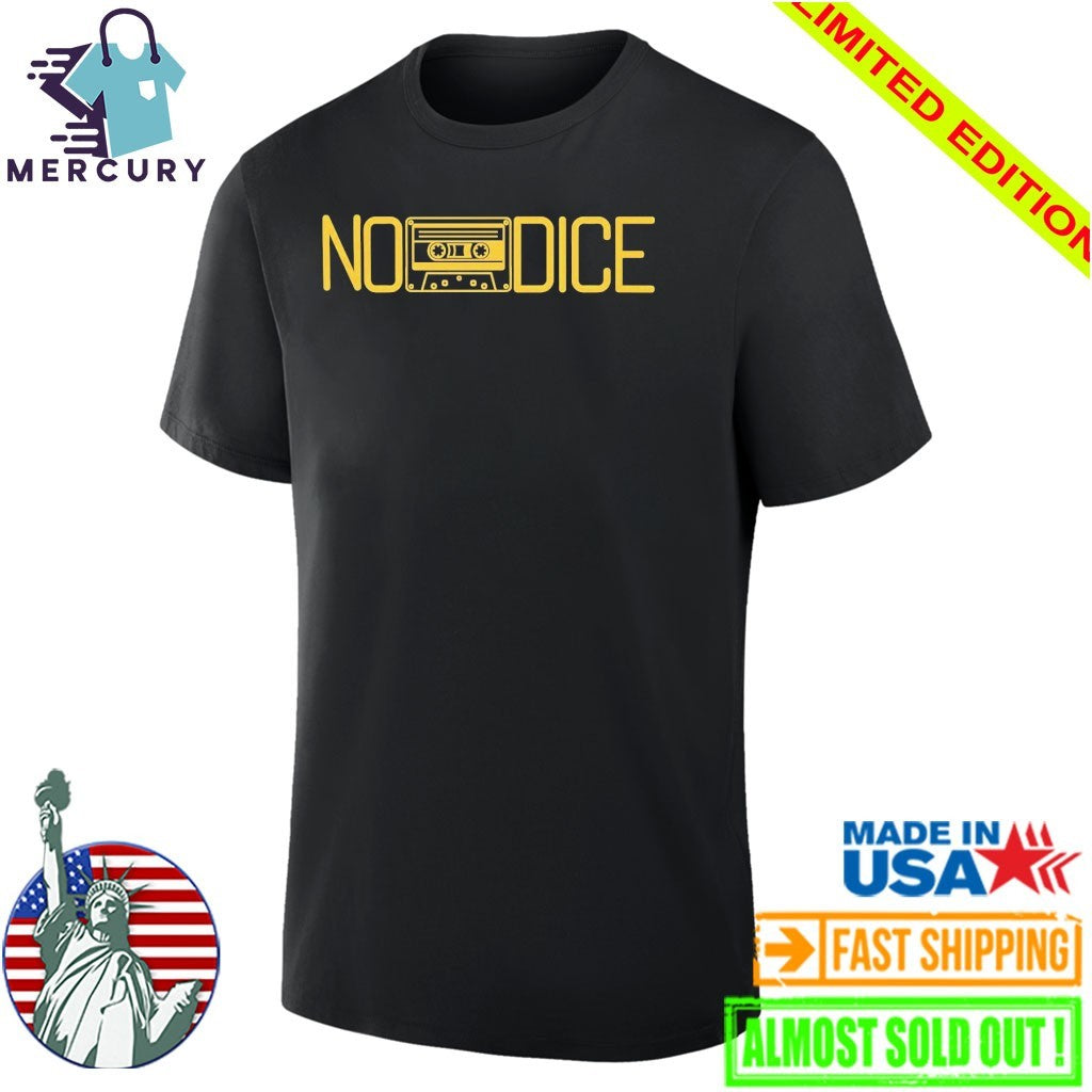 Djotime No Dice Shirt