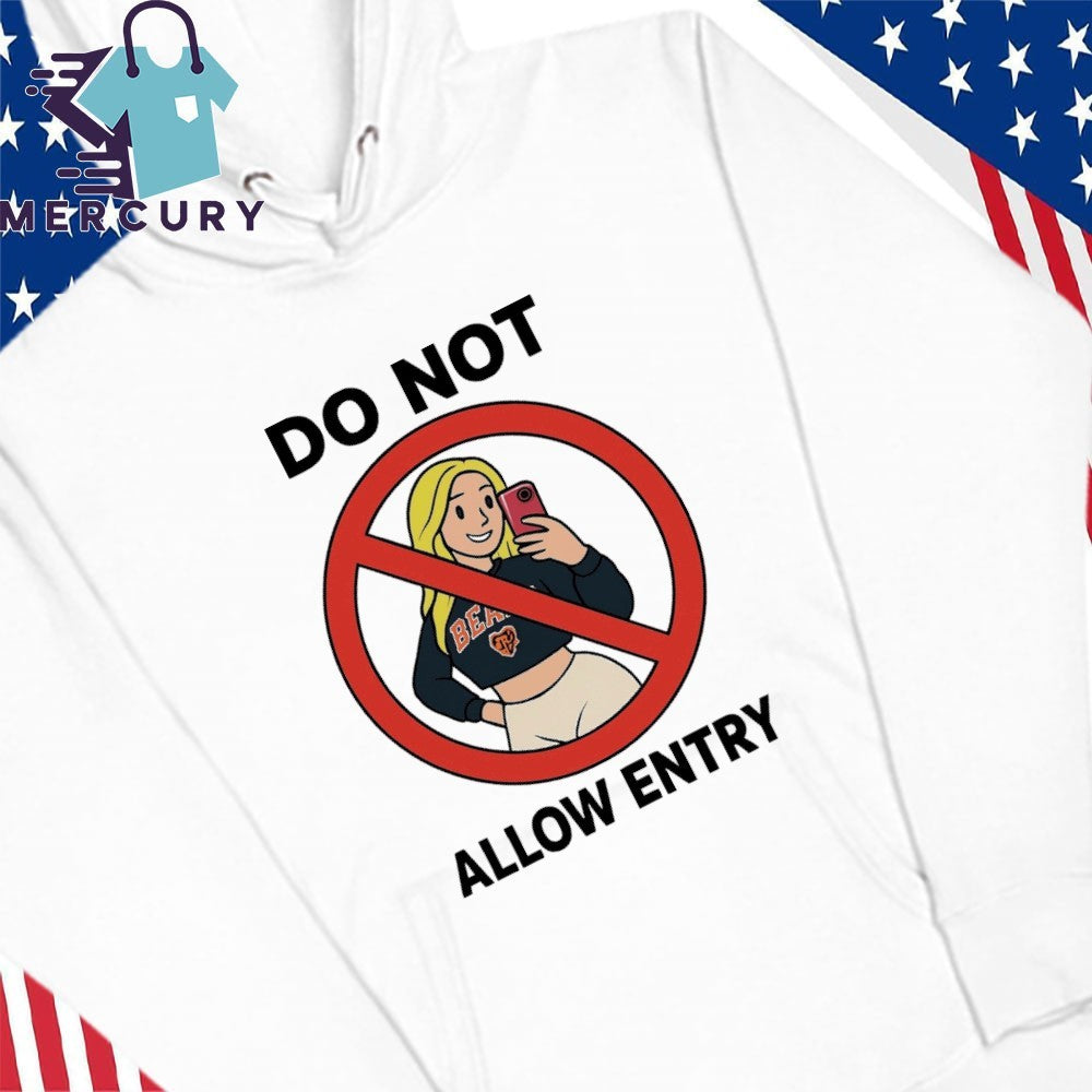 Do Not Allow Entry Shirt