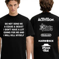 Do Not Send Me Cease & Desist I Don’t Have A Lot Going For Me And I Will Kill Myself Shirt