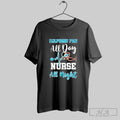 Official Dolphins Fan All Day Nurse All Night