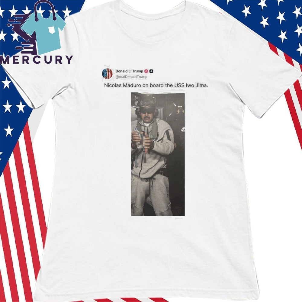 Donald Trump Nicolas Maduro On Board The USS Iwo Jima Shirt
