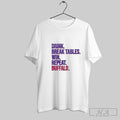 Official Drink Break Tables Win Repeat Buffalo Shirt