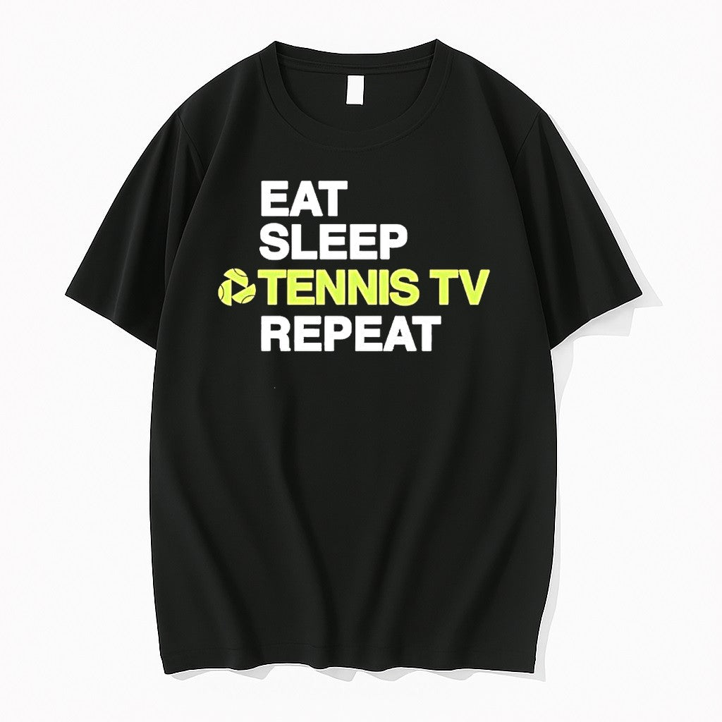 Official Eat Sleep Tennis Tv Repeat Tennis Lover T Shirts Jpg