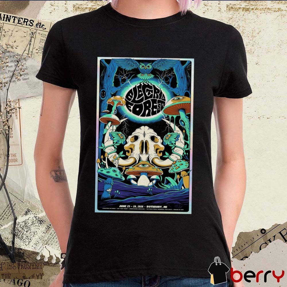 Electric Forest June 25-28 2026 Double JJ Resort in Rothbury, Michigan Poster t-shirt