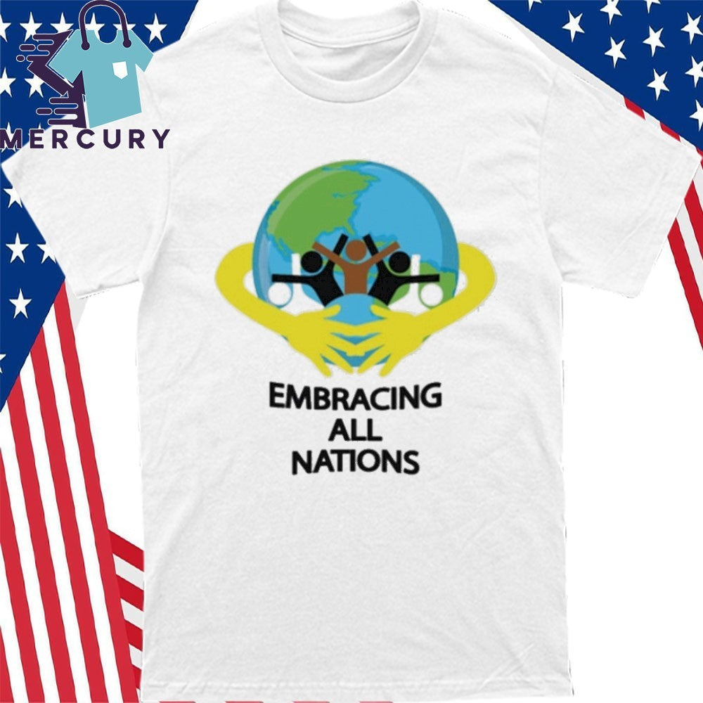 Embracing All Nations 2026 Shirt