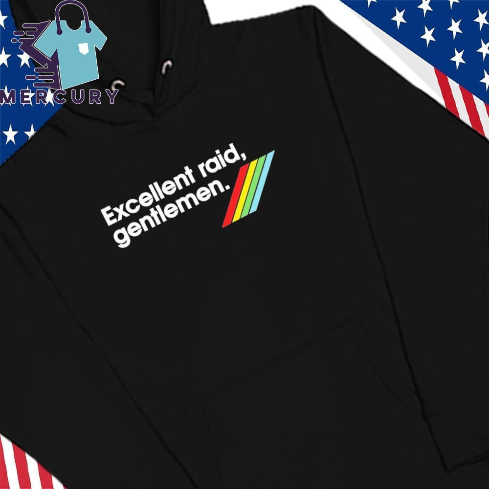 Excellent Raid, Gentlemen Arc Raiders Shirt