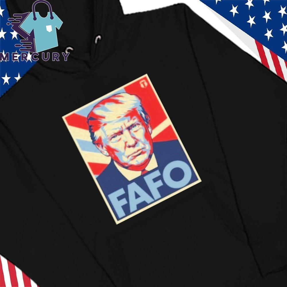 FAFO Trump Shirt