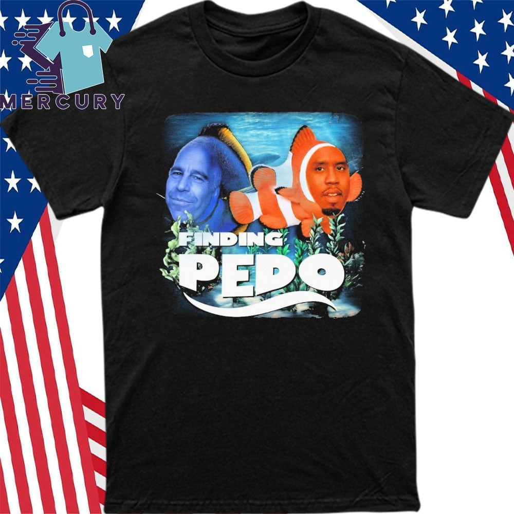 Finding Pedo Shirt