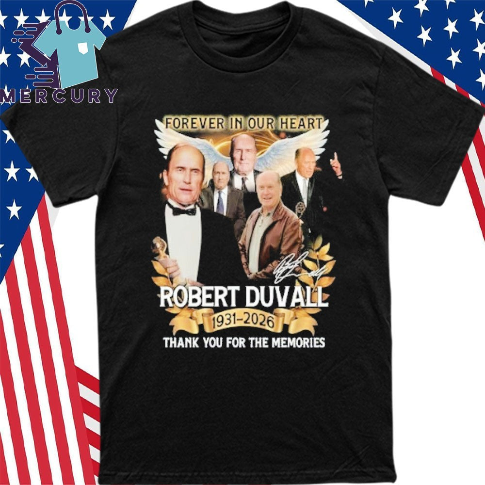 Forever In Our Heart Robert Duvall Shirt
