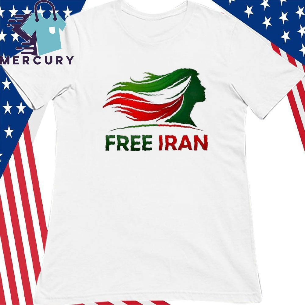 Free Iran Free Iranian Woman Shirt