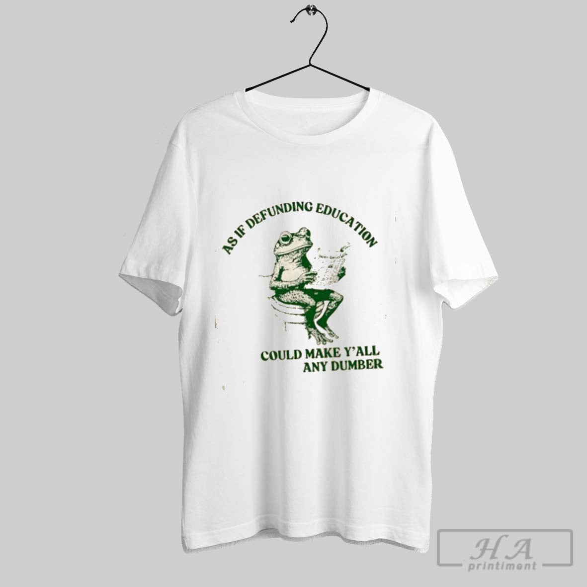 Official Frog Toilet As If Defunding Education Could Make Yall Any Dumber