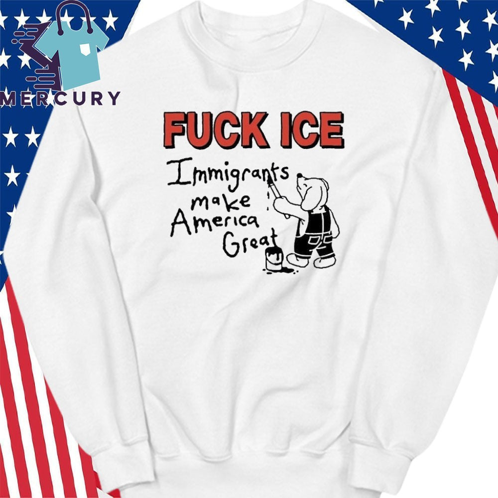 Fuck ICE Immigrants Make America Great In Minnesota Shirt