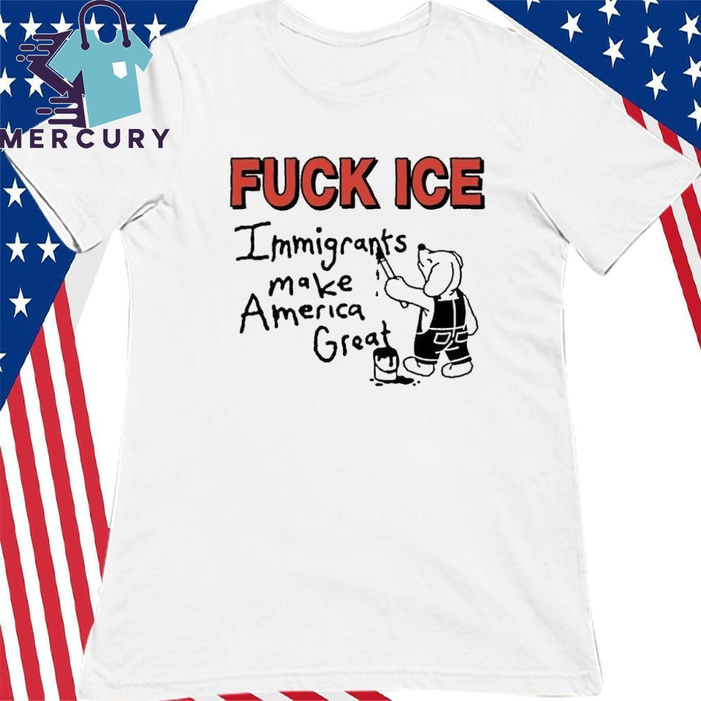 Fuck ICE Immigrants Make America Great In Minnesota Shirt
