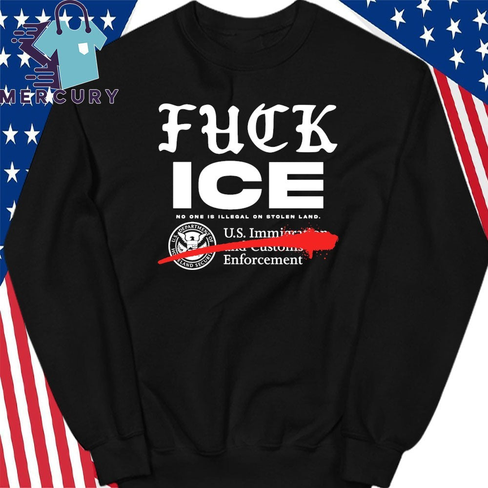Fuck ICE No One Is Illegal On Stolen Land Minneapolis Shirt