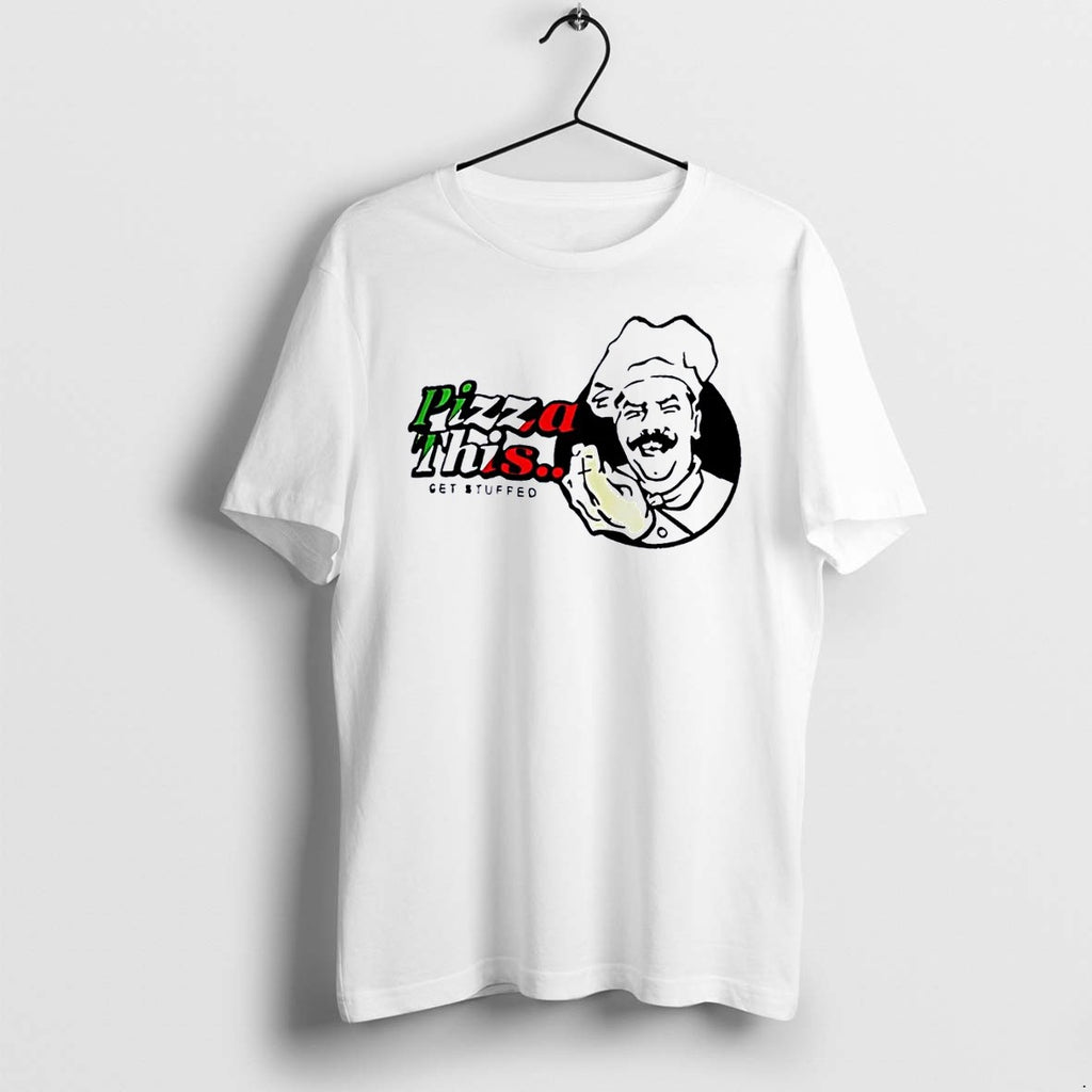 Official Gta Pizza This Get Stuffed White T Shirts Jpg