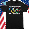 Gay Sex Should Be A Sport Shirt