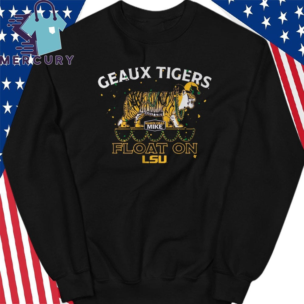 Geaux Tigers Float On LSU Mardi Gras Mike Shirt