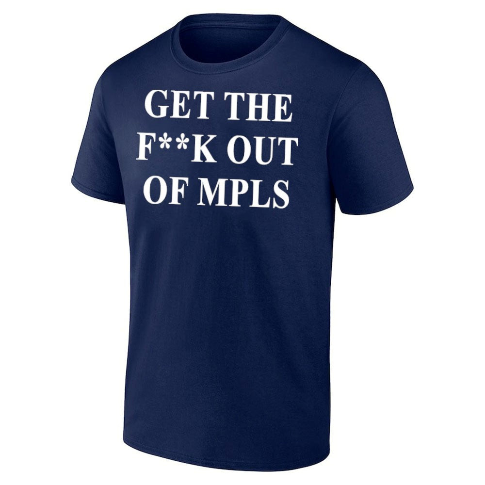 Get The FucK Out Of MPLS Jimmy Kimmel Shirt