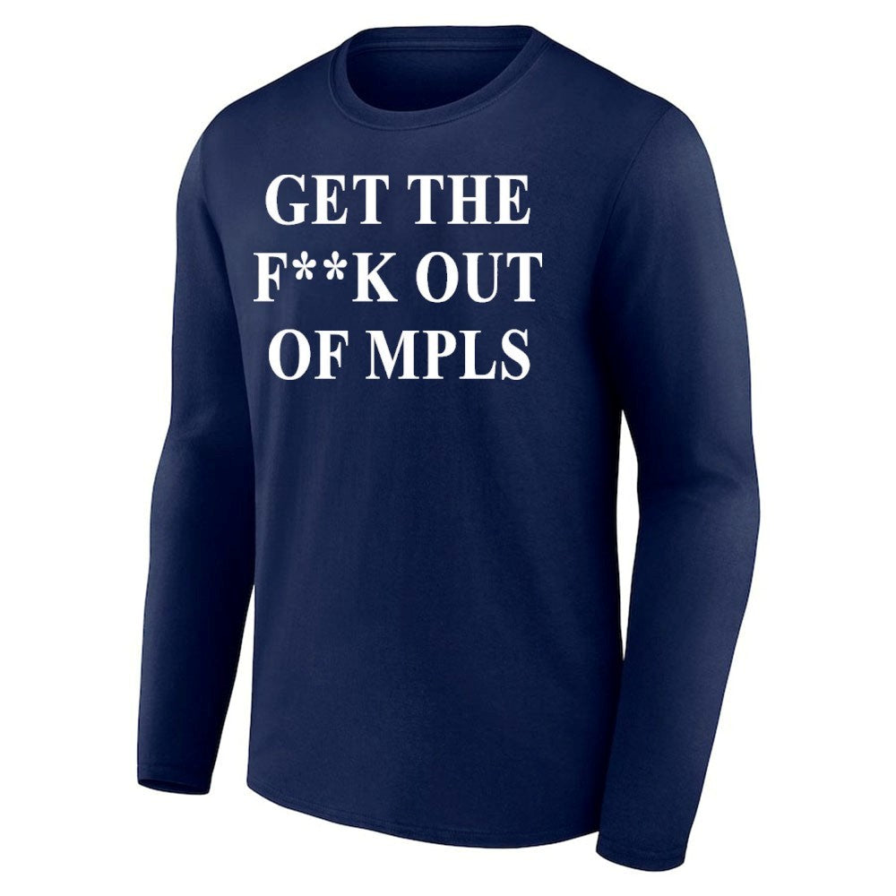 Get The Fuck Out Mpls Shirt