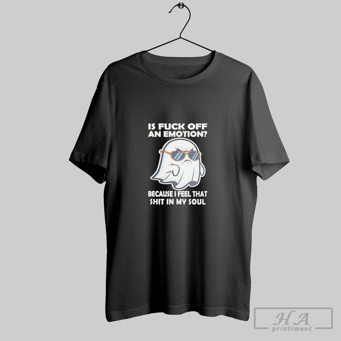 Official Ghost Boo Is Fuck Off An Emotion Because I Feel That Shit In My