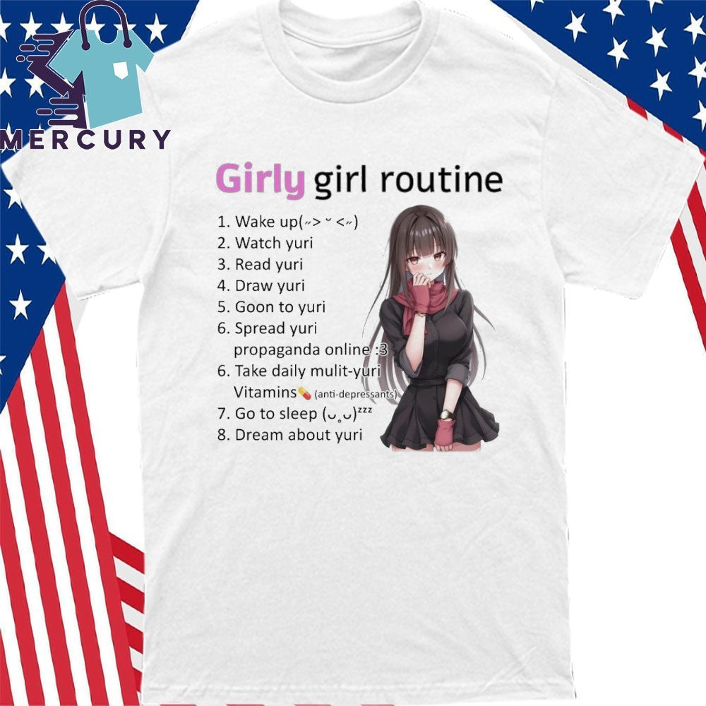 Girly Girl Routine Yuri Shirt