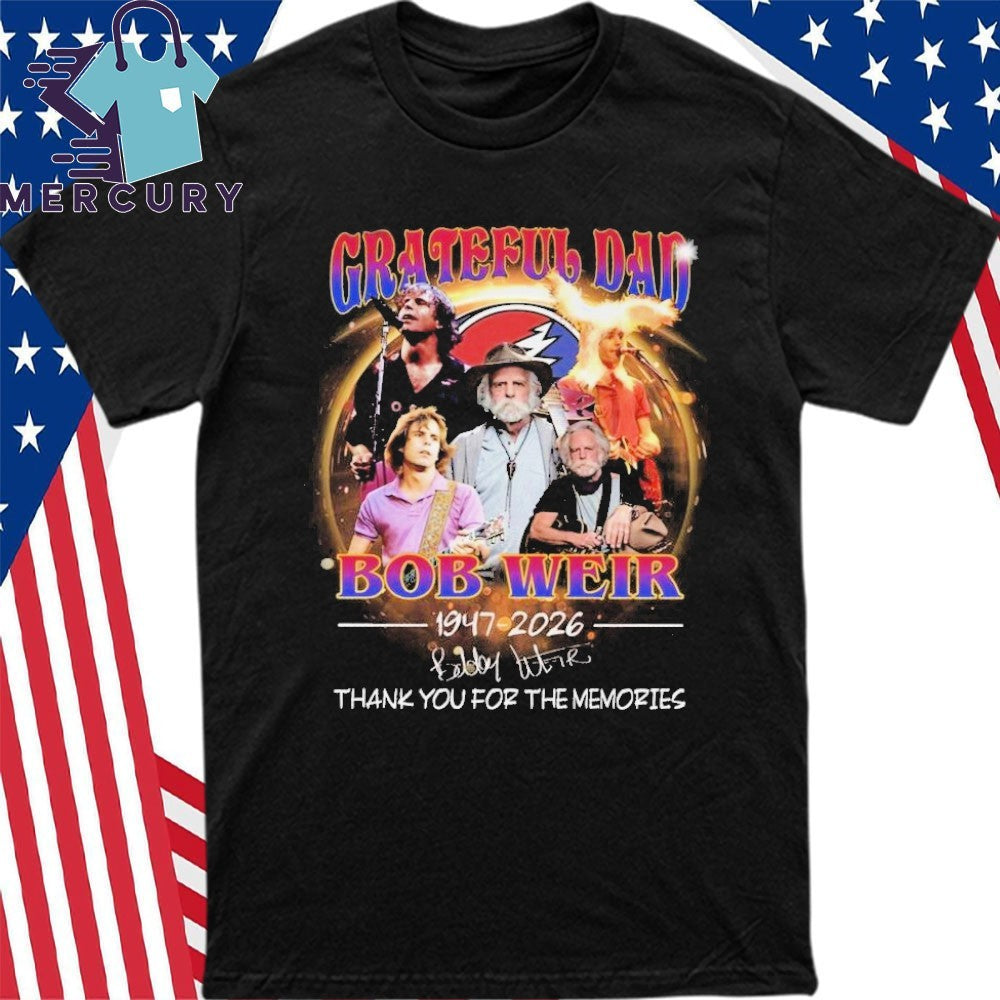 Grateful Dead Bob Weir 1947-2026 Memories Shirt