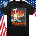 Greenland Is Not For Sale Bear Flag Greenlanders Shirt