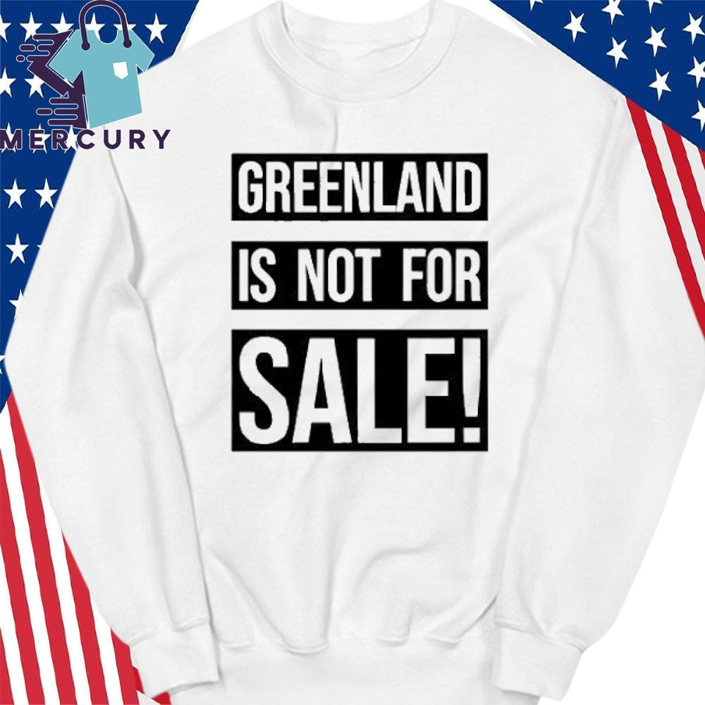 Greenland Is Not For Sale T-Shirt